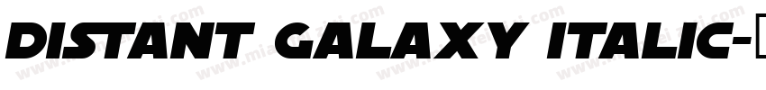 Distant Galaxy Italic字体转换